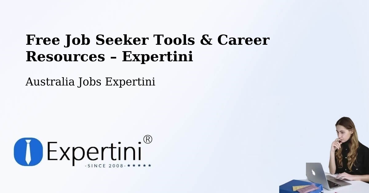 Free Job Seeker Tools & Career Resources – Canberra - Canberra, Australia Jobs Expertini