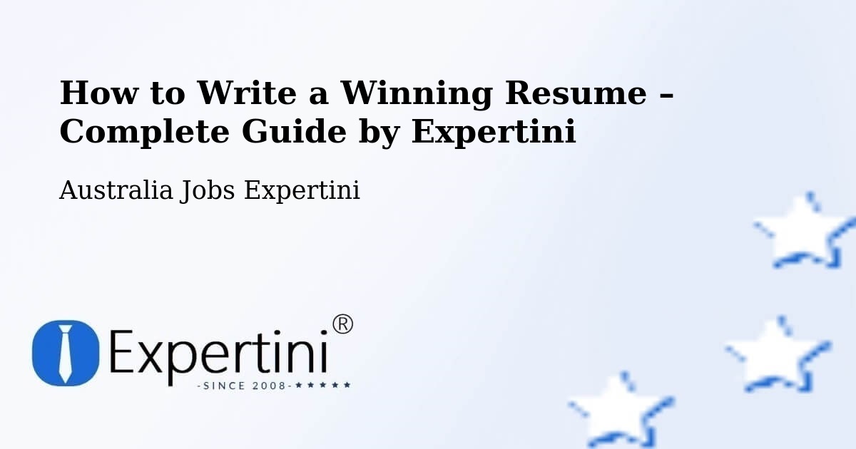 Resume Writing Guide for Job Seekers – Canberra - Canberra, Australia Jobs Expertini